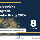 Zgłaszanie kandydatów do „Małopolskiej Nagrody Rynku Pracy”.