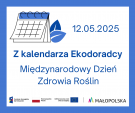 Z kalendarza Ekodoradcy - Międzynarodowy Dzień Zdrowia Roślin 