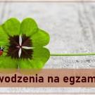 Powodzenia na egzaminie! 