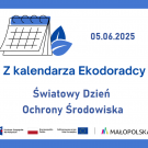 Z kalendarza Ekodoradcy –Światowy Dzień Ochrony Środowiska