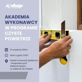 AKADEMIA WYKONAWCY- szkolenie dla wykonawców programu „Czyste Powietrze”